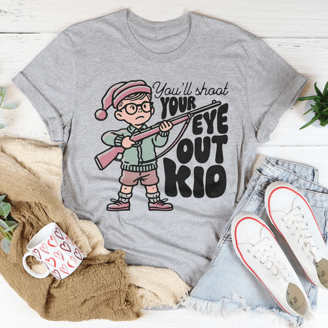 You'll Shoot Your Eye Out Kid Tee Athletic Heather / S Peachy Sunday T-Shirt