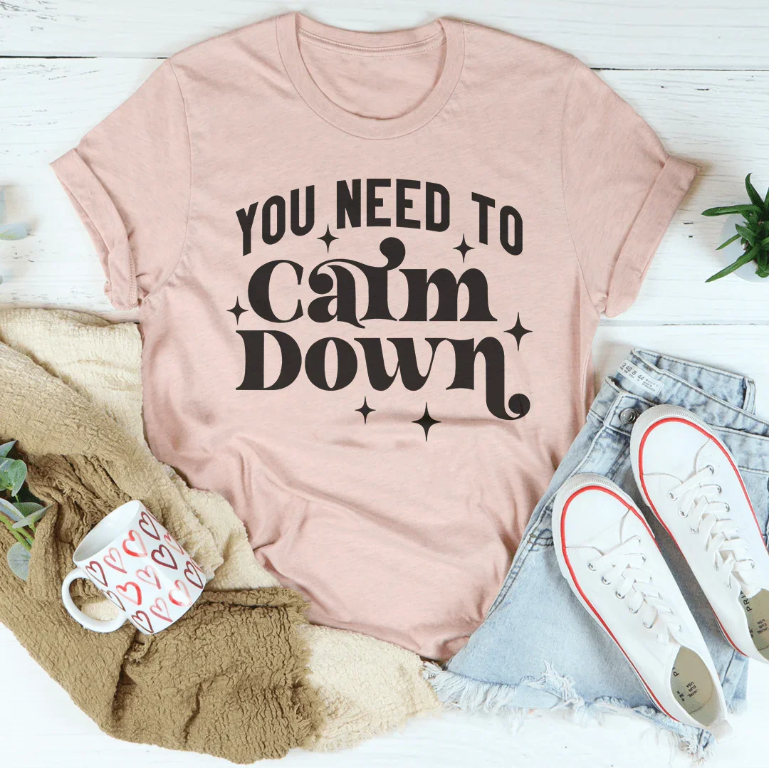 You Need To Calm Down Tee Heather Prism Peach / S Peachy Sunday T-Shirt