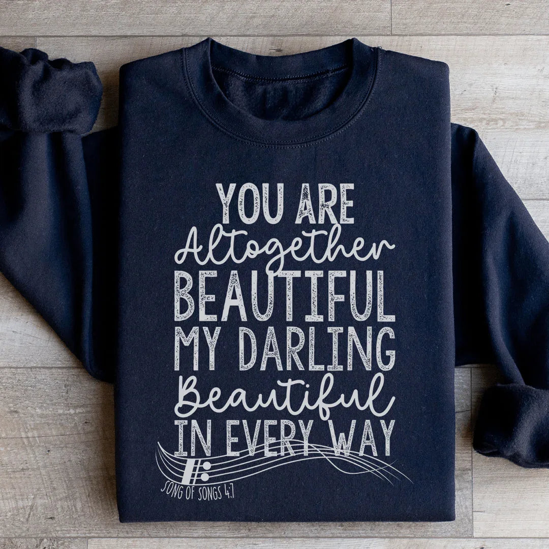 You're Altogether Beautiful Sweatshirt Black / S Peachy Sunday T-Shirt