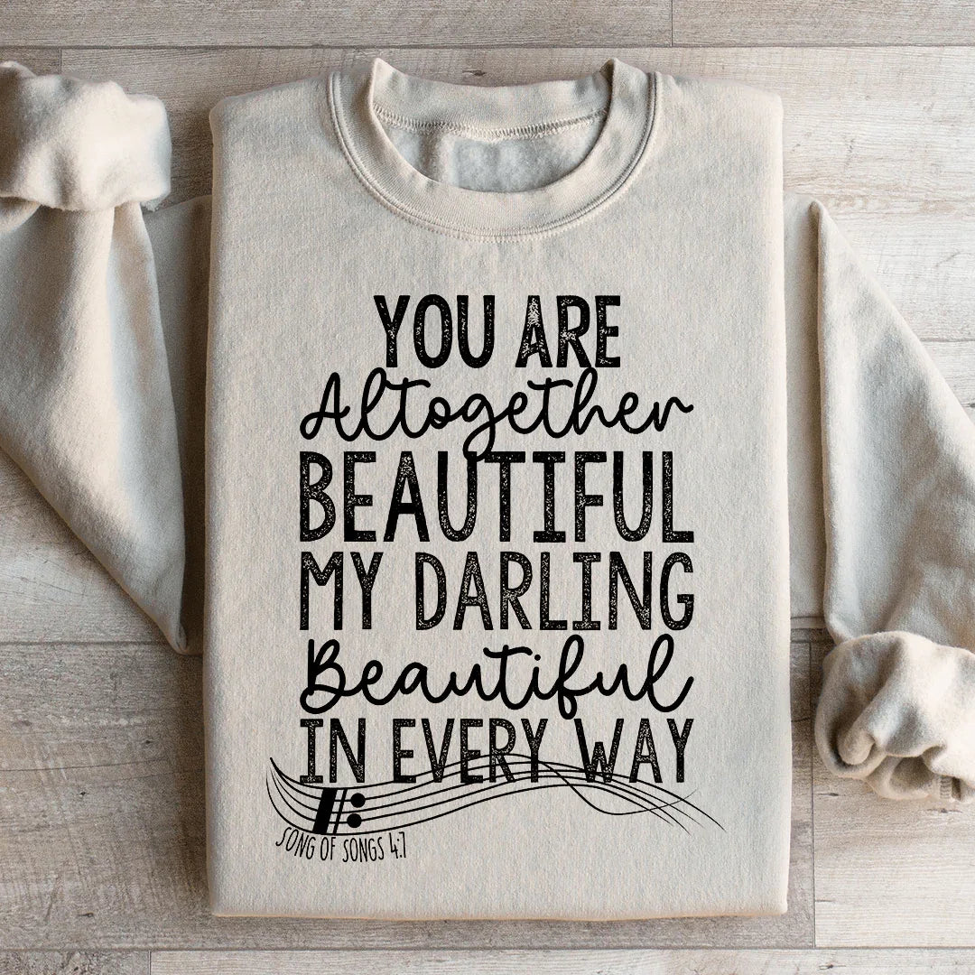 You're Altogether Beautiful Sweatshirt Sand / S Peachy Sunday T-Shirt