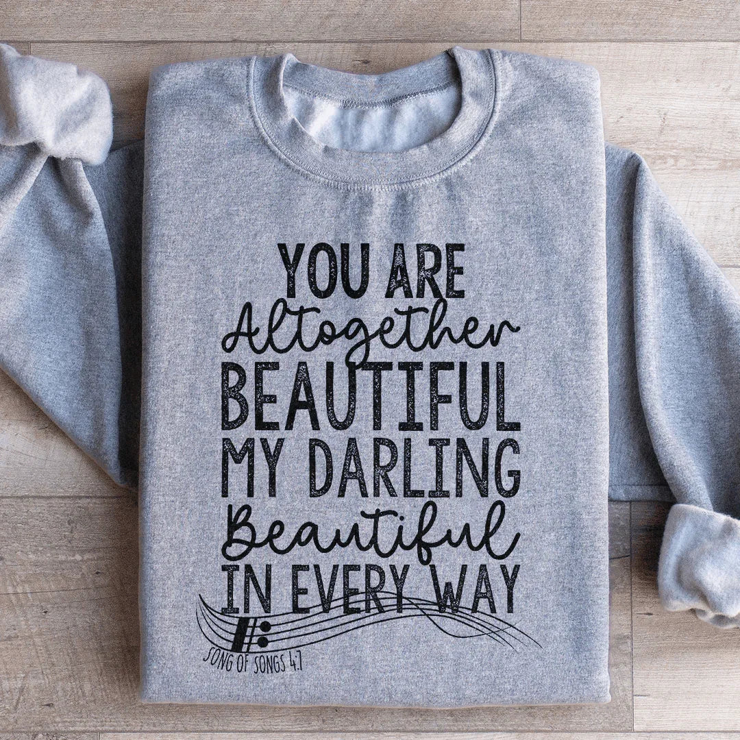You're Altogether Beautiful Sweatshirt Sport Grey / S Peachy Sunday T-Shirt