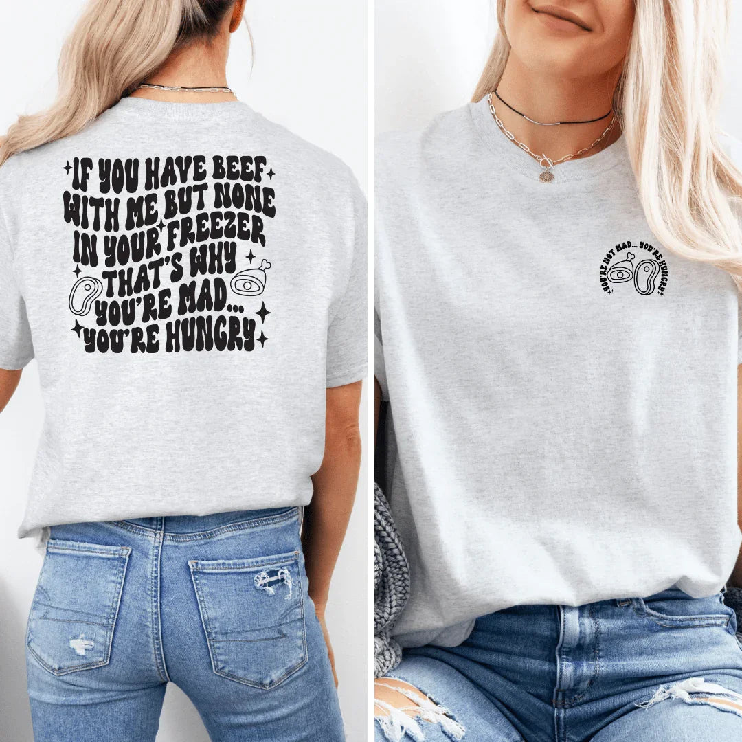 You’re Not Mad You’re Hungry Tee White / S Peachy Sunday T-Shirt