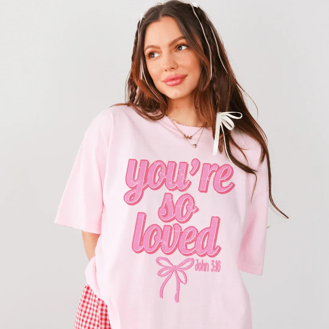 You're So Loved John 3:16 Tee Pink / S Peachy Sunday T-Shirt