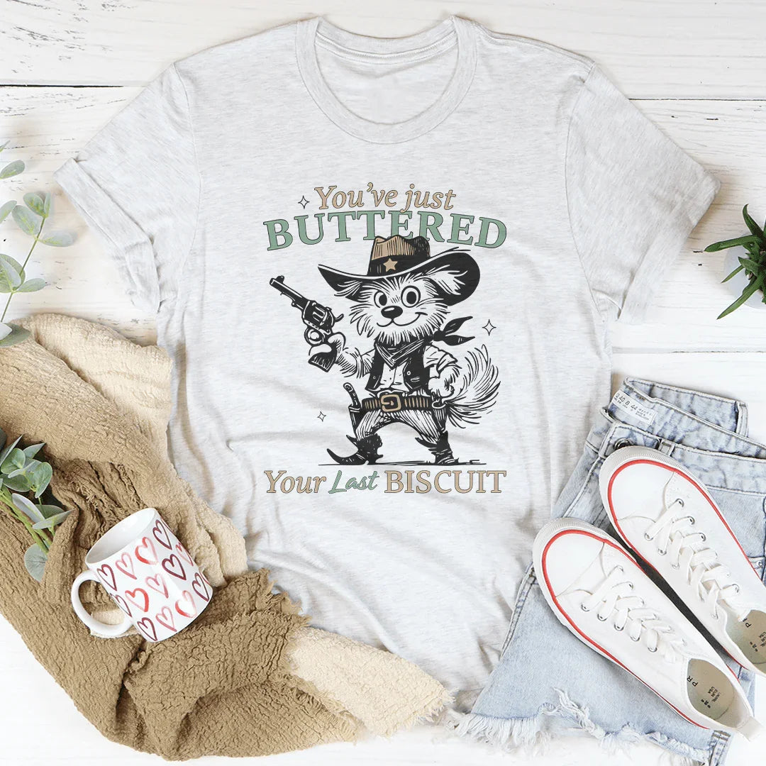 You've Just Buttered Your Last Biscuit Tee White / S Peachy Sunday T-Shirt