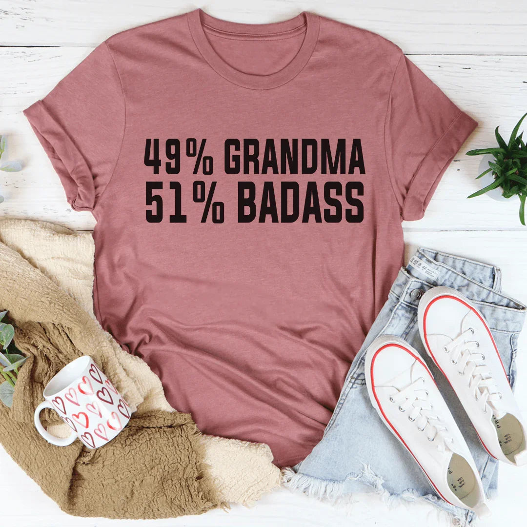 49% Grandma 51% Badass Tee Mauve / S Peachy Sunday T-Shirt