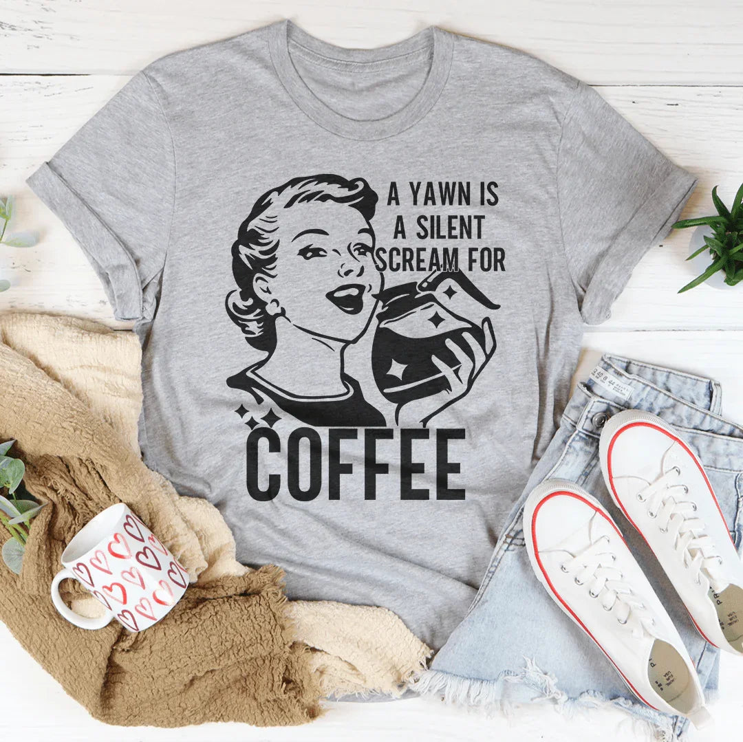 A Yawn Is A Silent Scream For Coffee Tee Athletic Heather / S Peachy Sunday T-Shirt