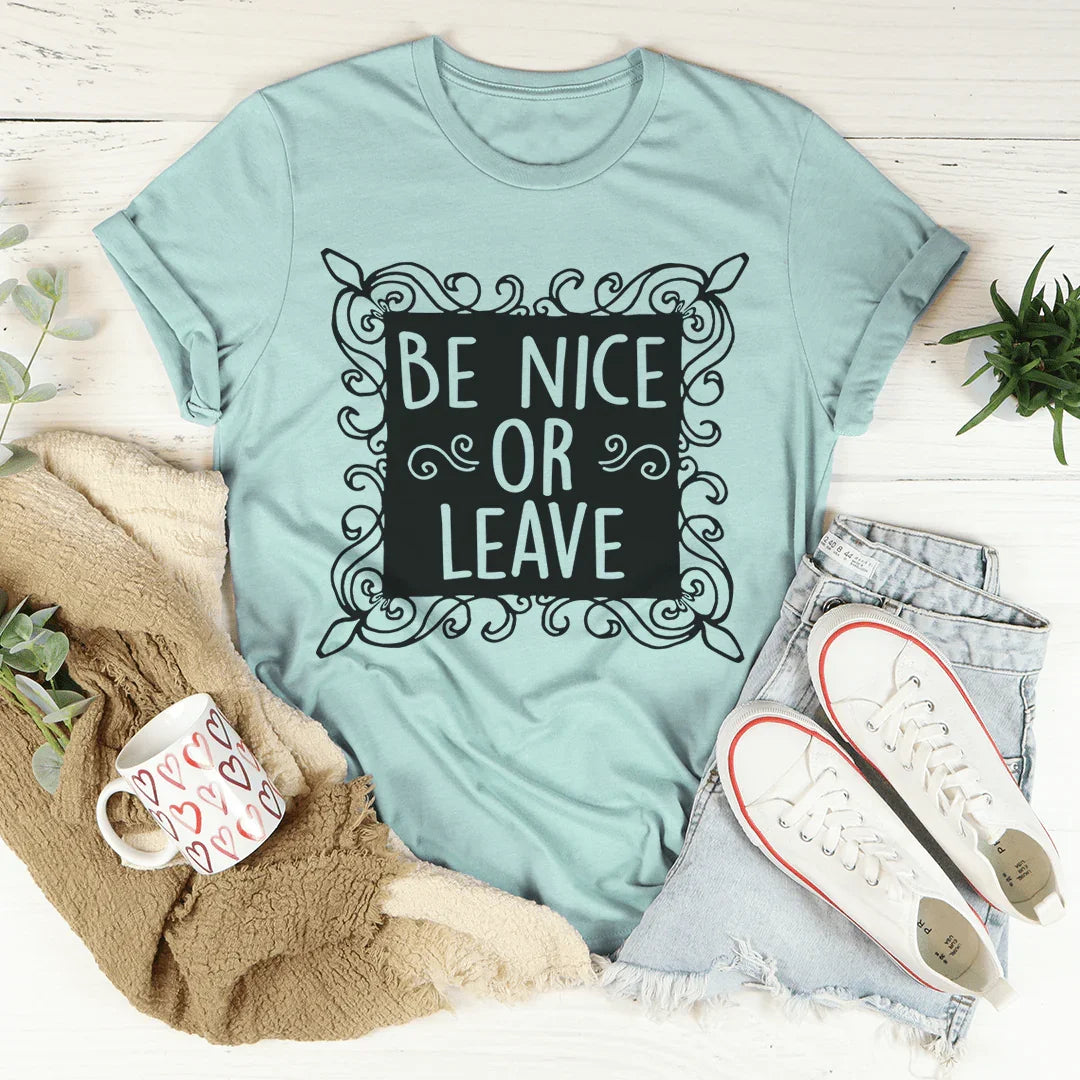 Be Nice Or Leave Tee Heather Prism Dusty Blue / S Peachy Sunday T-Shirt