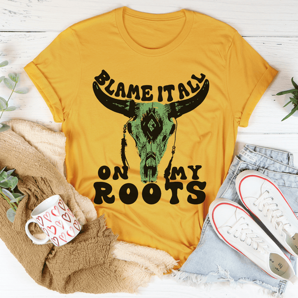Blame It All On My Roots Tee Mustard / S Peachy Sunday T-Shirt
