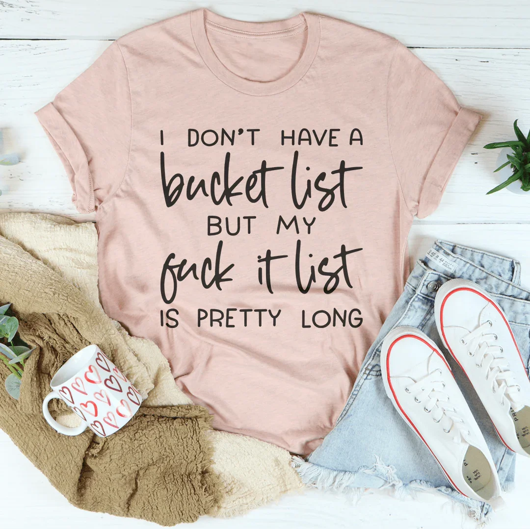 Bucket List Tee Peachy Sunday T-Shirt