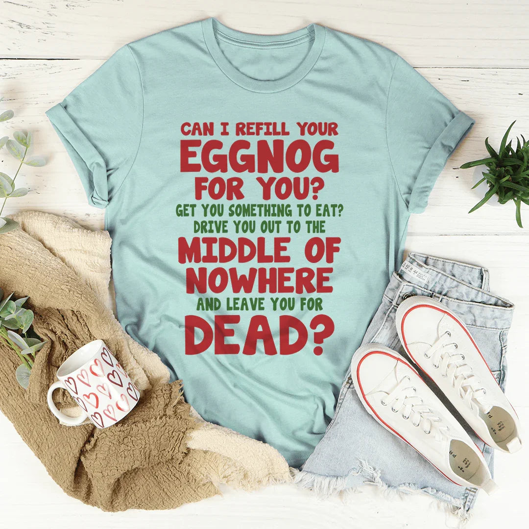 Can I Refill Your Eggnog Tee Heather Prism Dusty Blue / S Peachy Sunday T-Shirt