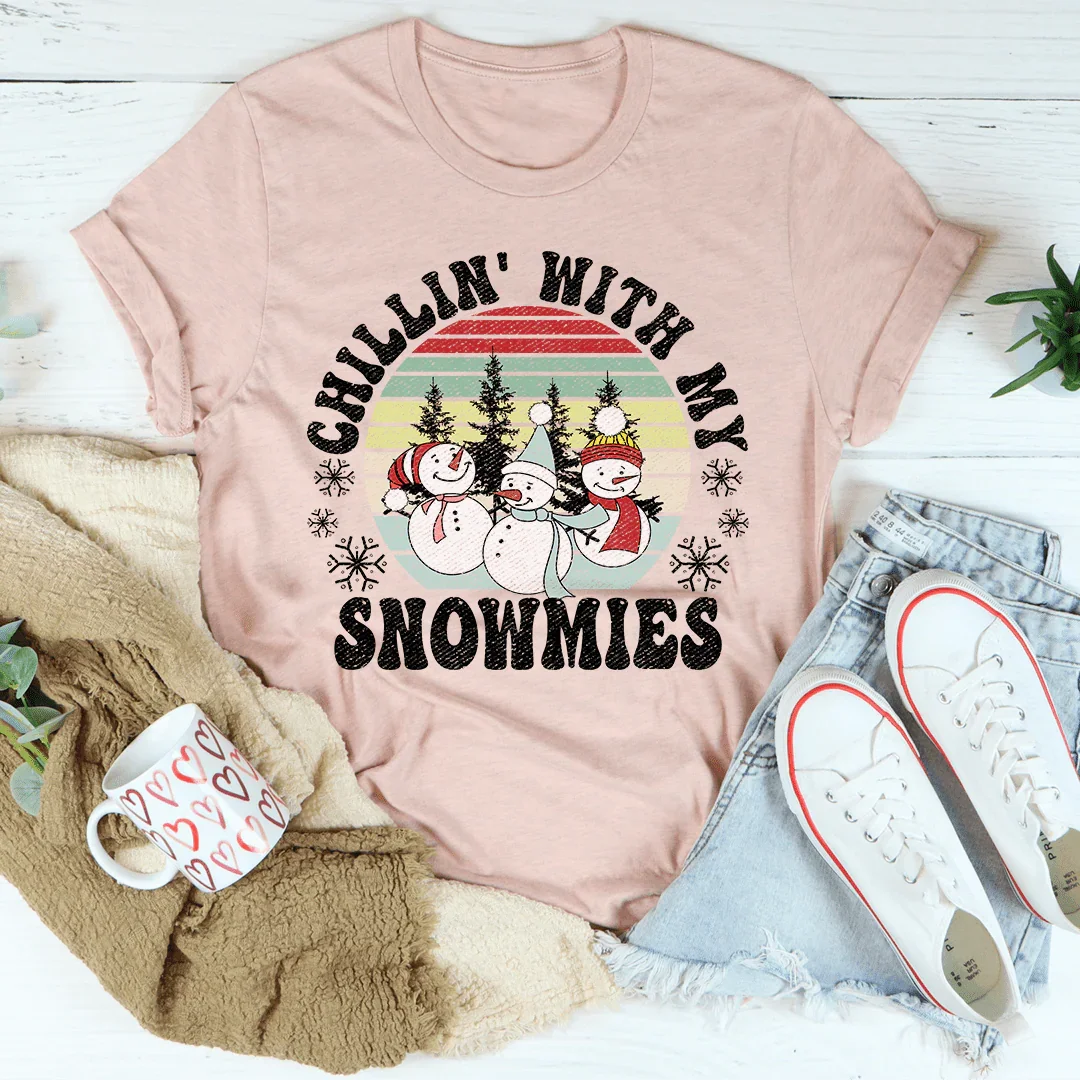 Chillin' With My Snowmies Tee Heather Prism Peach / S Peachy Sunday T-Shirt