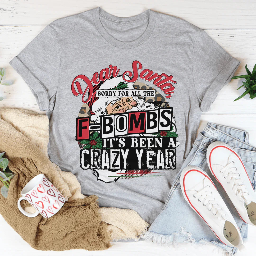 Dear Santa Sorry For All The F-Bombs Tee Athletic Heather / S Peachy Sunday T-Shirt