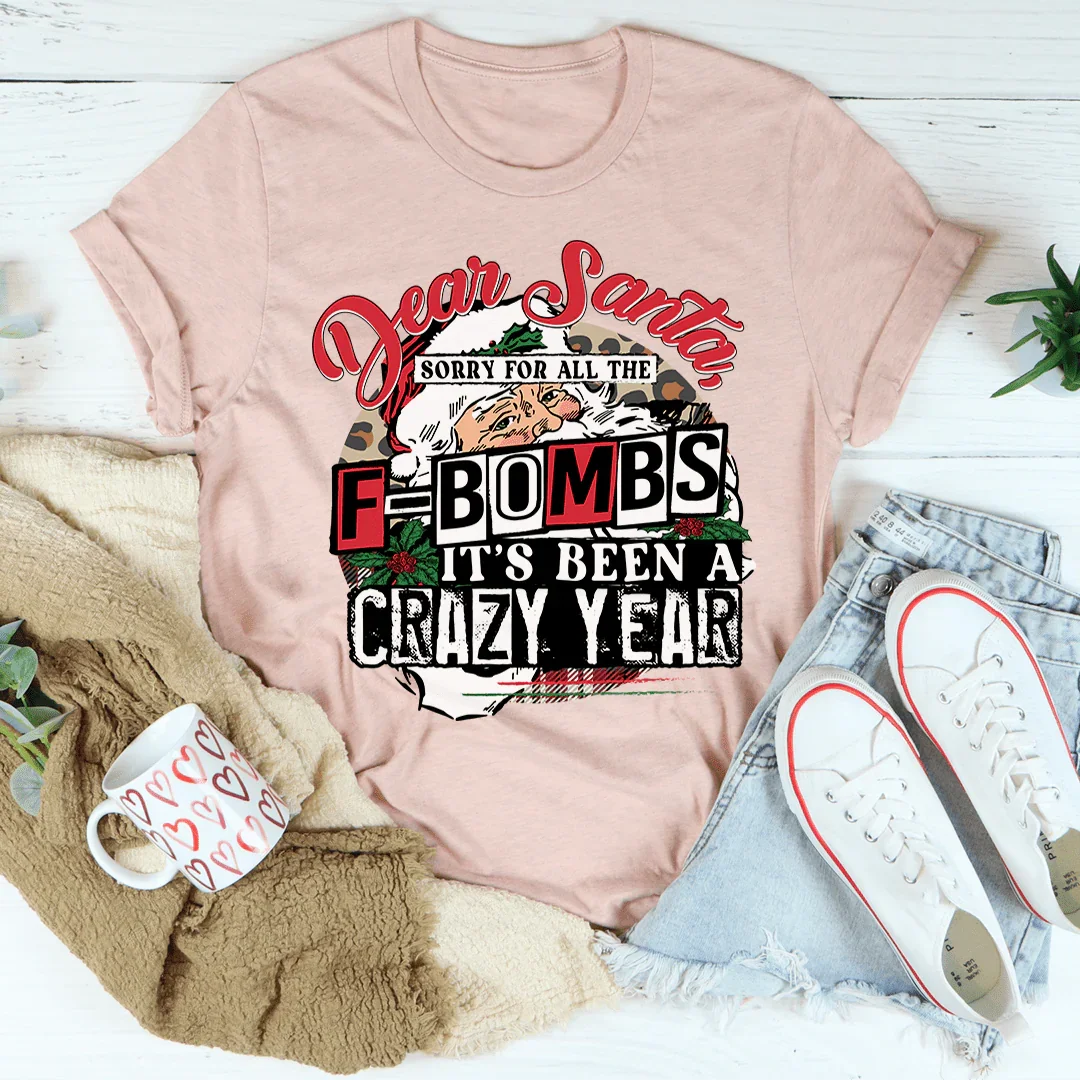 Dear Santa Sorry For All The F-Bombs Tee Heather Prism Peach / S Peachy Sunday T-Shirt