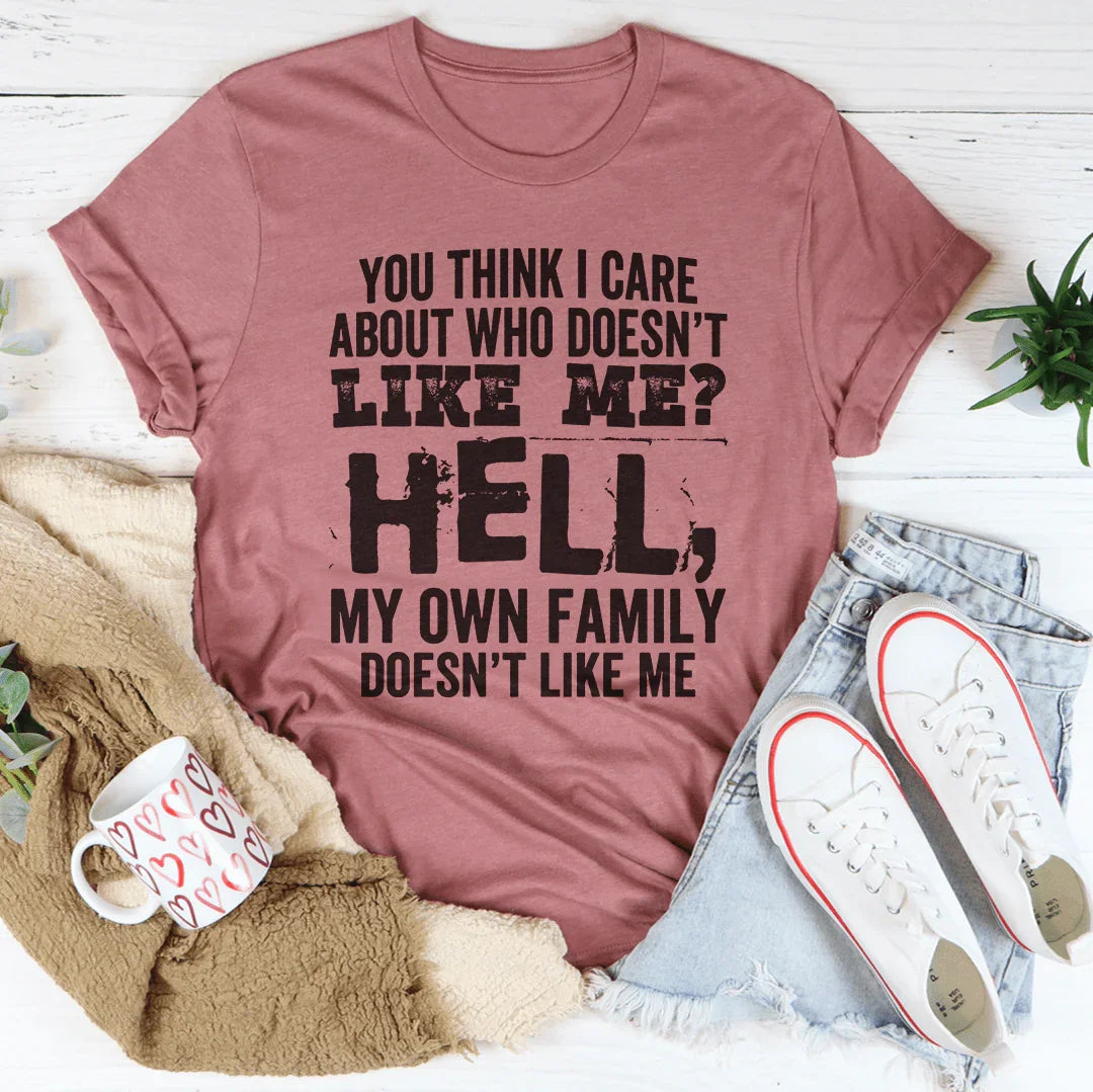 Do You Think I Care Tee Peachy Sunday T-Shirt