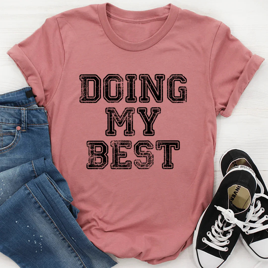 Doing My Best Tee Mauve / S Peachy Sunday T-Shirt
