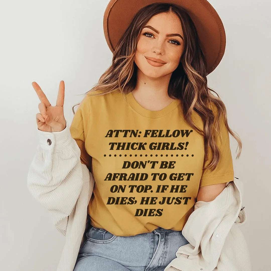 Don't Be Afraid To Get On Top Tee Mustard / S Peachy Sunday T-Shirt