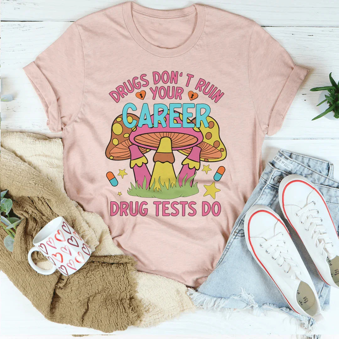 Don't Ruin Your Career Tee Heather Prism Peach / S Peachy Sunday T-Shirt
