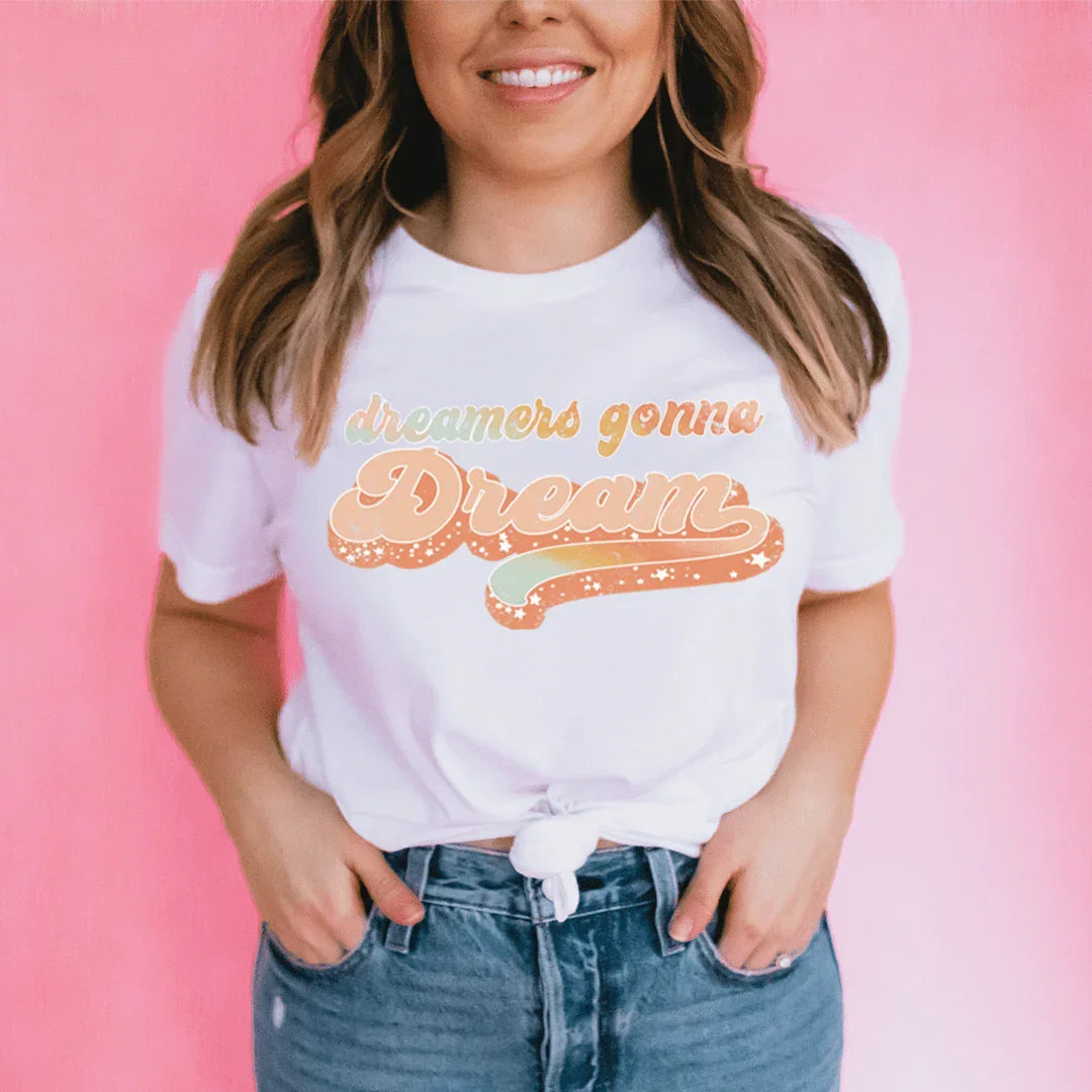 Dreamers Gonna Dream Tee S Peachy Sunday T-Shirt
