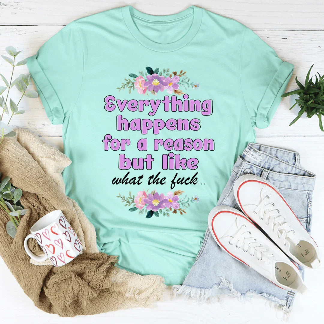Everything Happens For A Reason Tee Heather Mint / S Peachy Sunday T-Shirt
