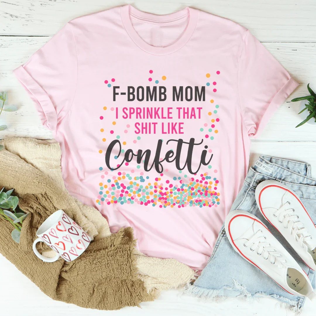 F-Bomb Mom Tee Peachy Sunday T-Shirt