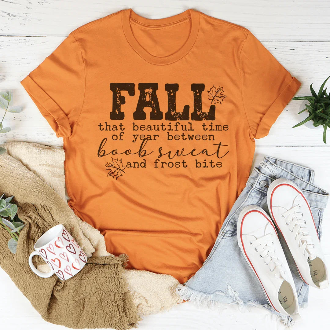 Fall That Beautiful Time Of Year Tee Peachy Sunday T-Shirt