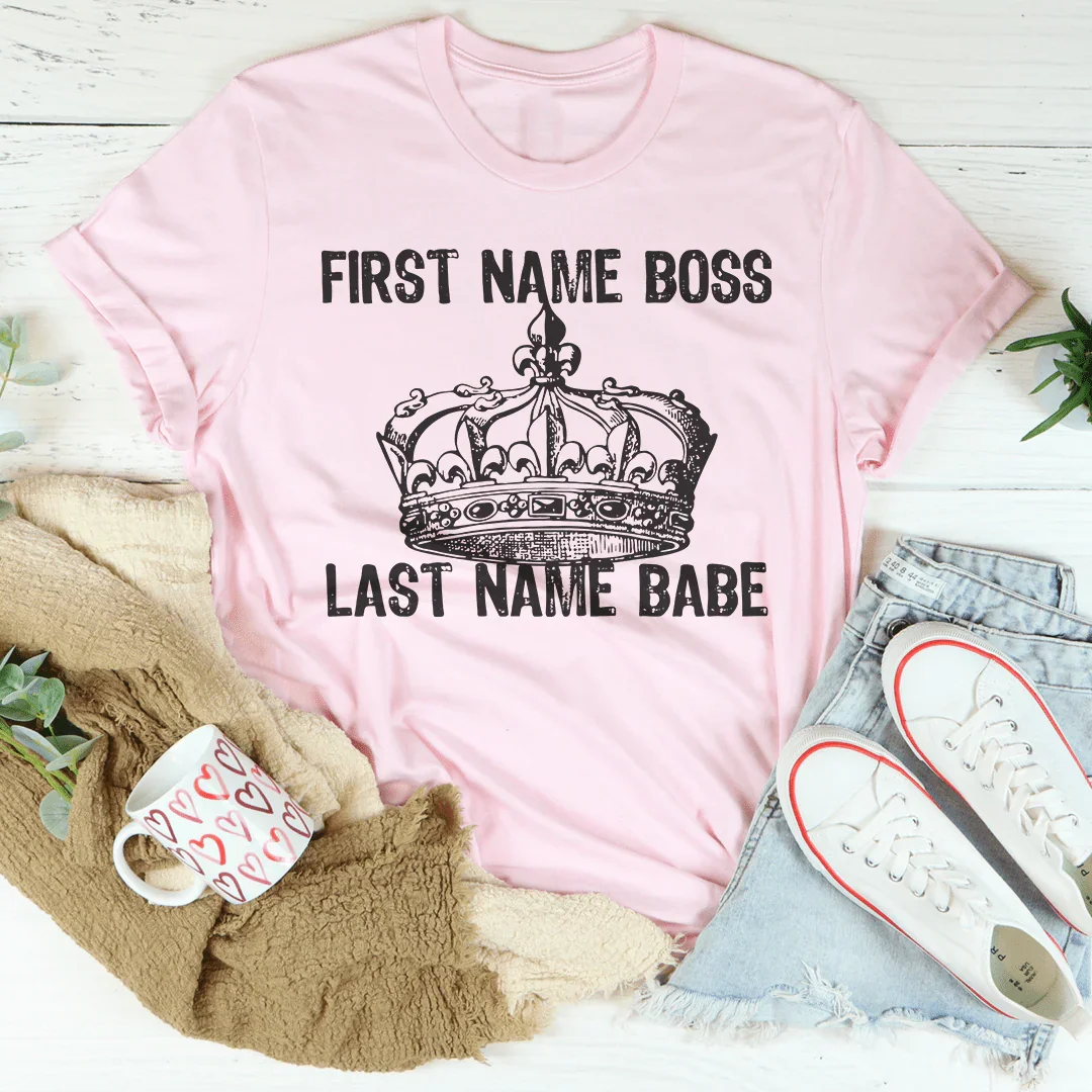 First Name Boss Last Name Babe Tee Peachy Sunday T-Shirt