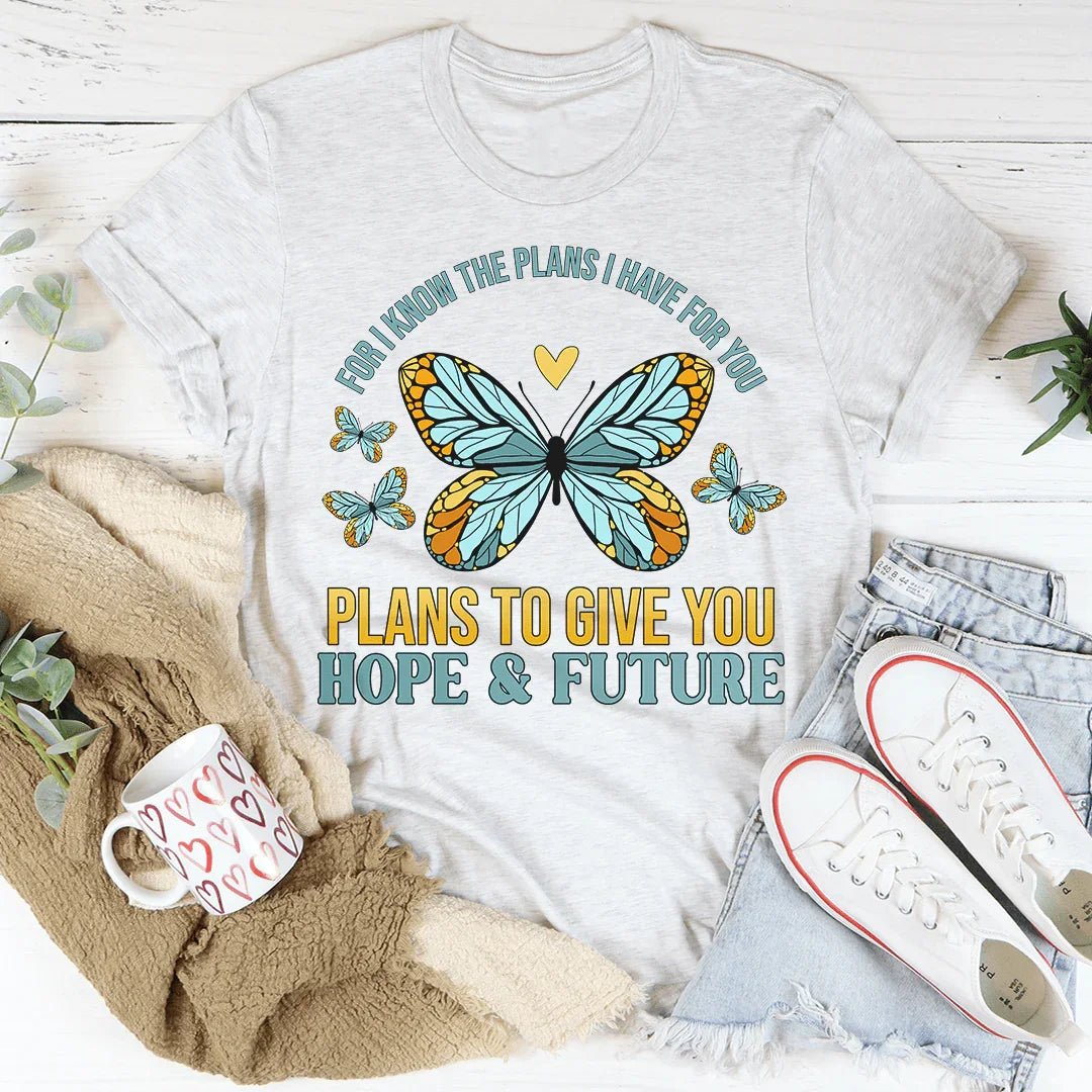 For I Know The Plans I Have For You Tee Peachy Sunday T-Shirt