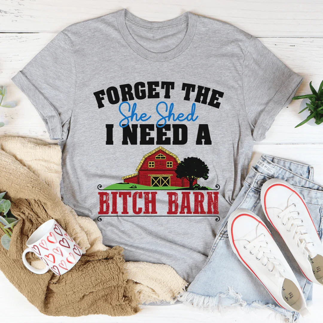 Forget The She Shed Tee Athletic Heather / S Peachy Sunday T-Shirt