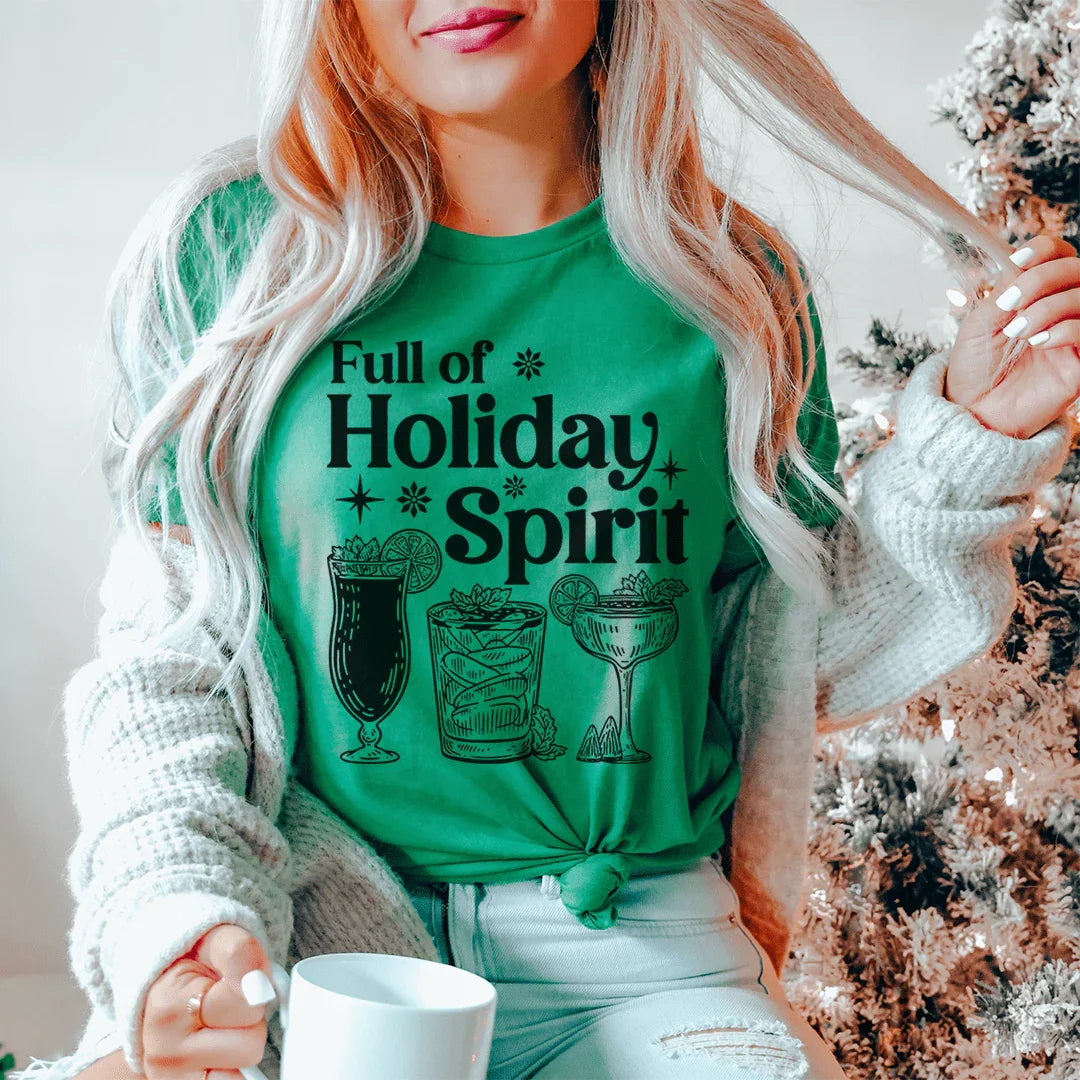 Full Of Holiday Spirit Tee Peachy Sunday T-Shirt