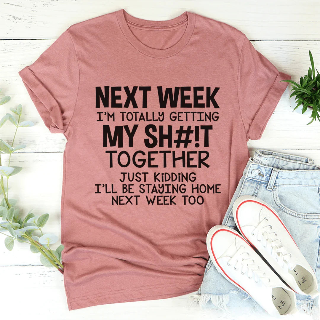 Get Your Stuff Together Tee Mauve / S Peachy Sunday T-Shirt