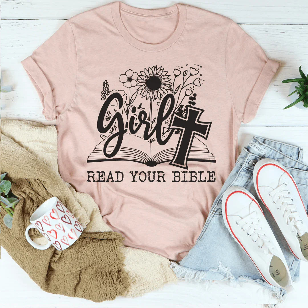 Girl Read Your Bible Tee Peachy Sunday T-Shirt