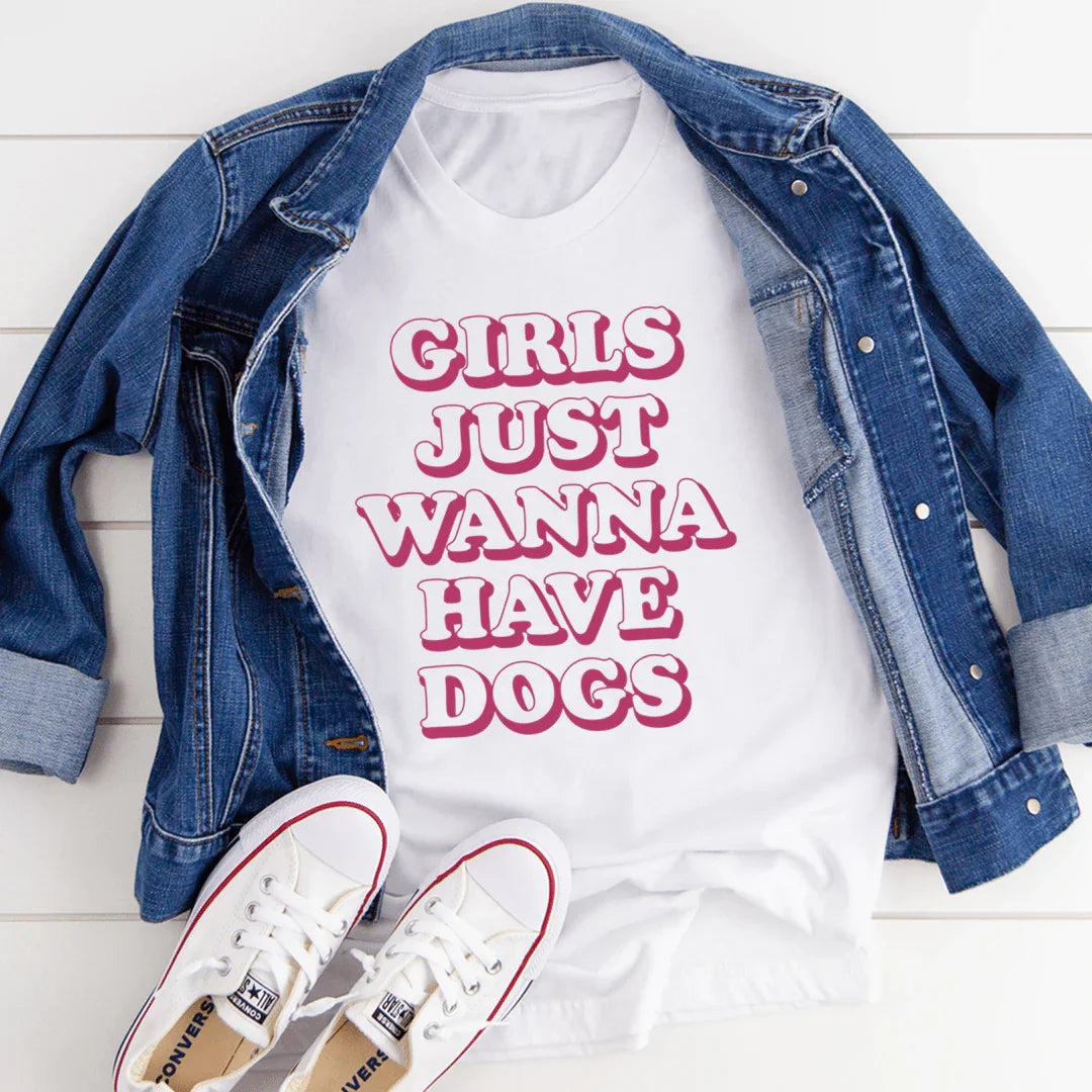 Girls Just Wanna Have Dogs Tee White / S Peachy Sunday T-Shirt