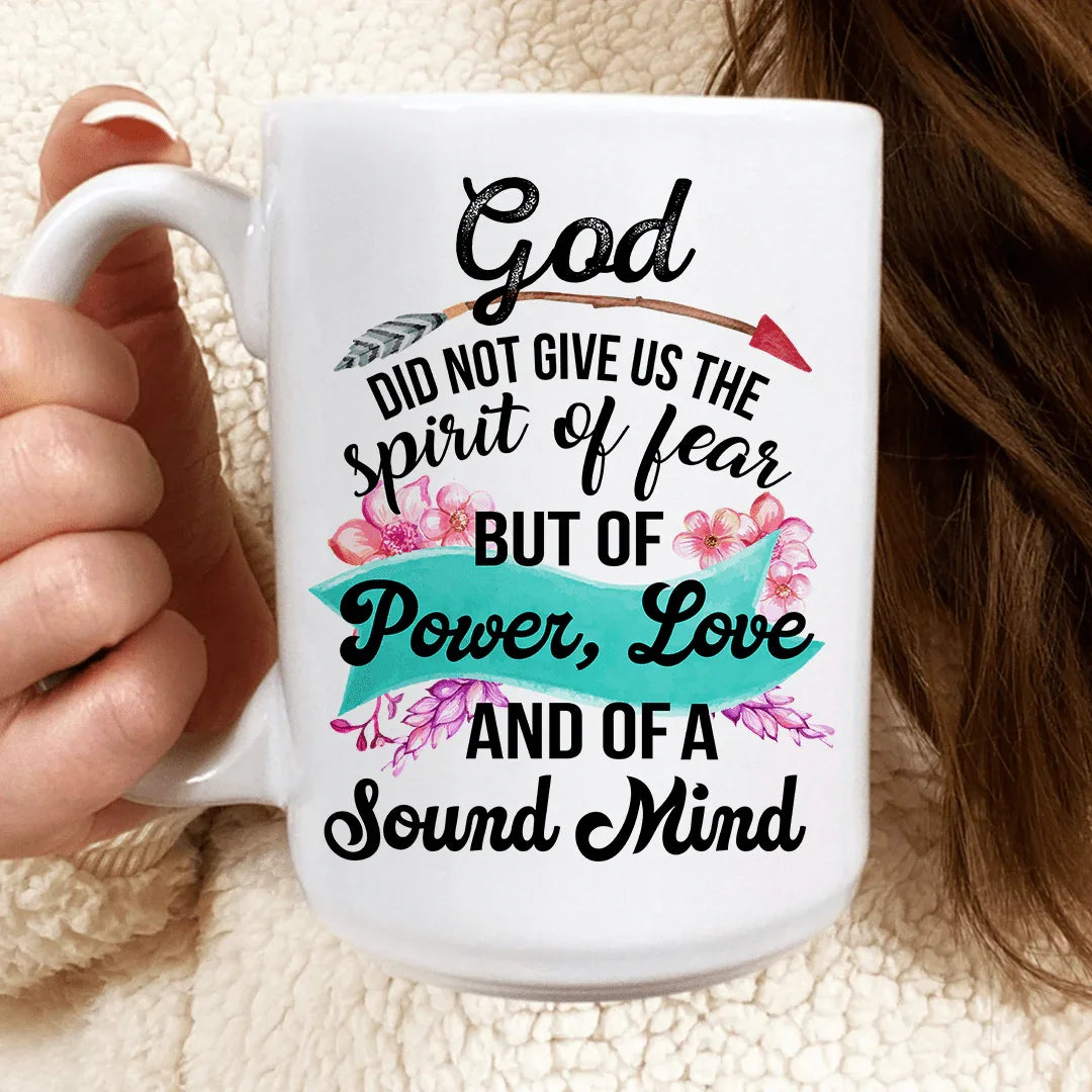 God Did Not Give Us The Spirit Of Fear Mug White / 15oz CustomCat Drinkware T-Shirt