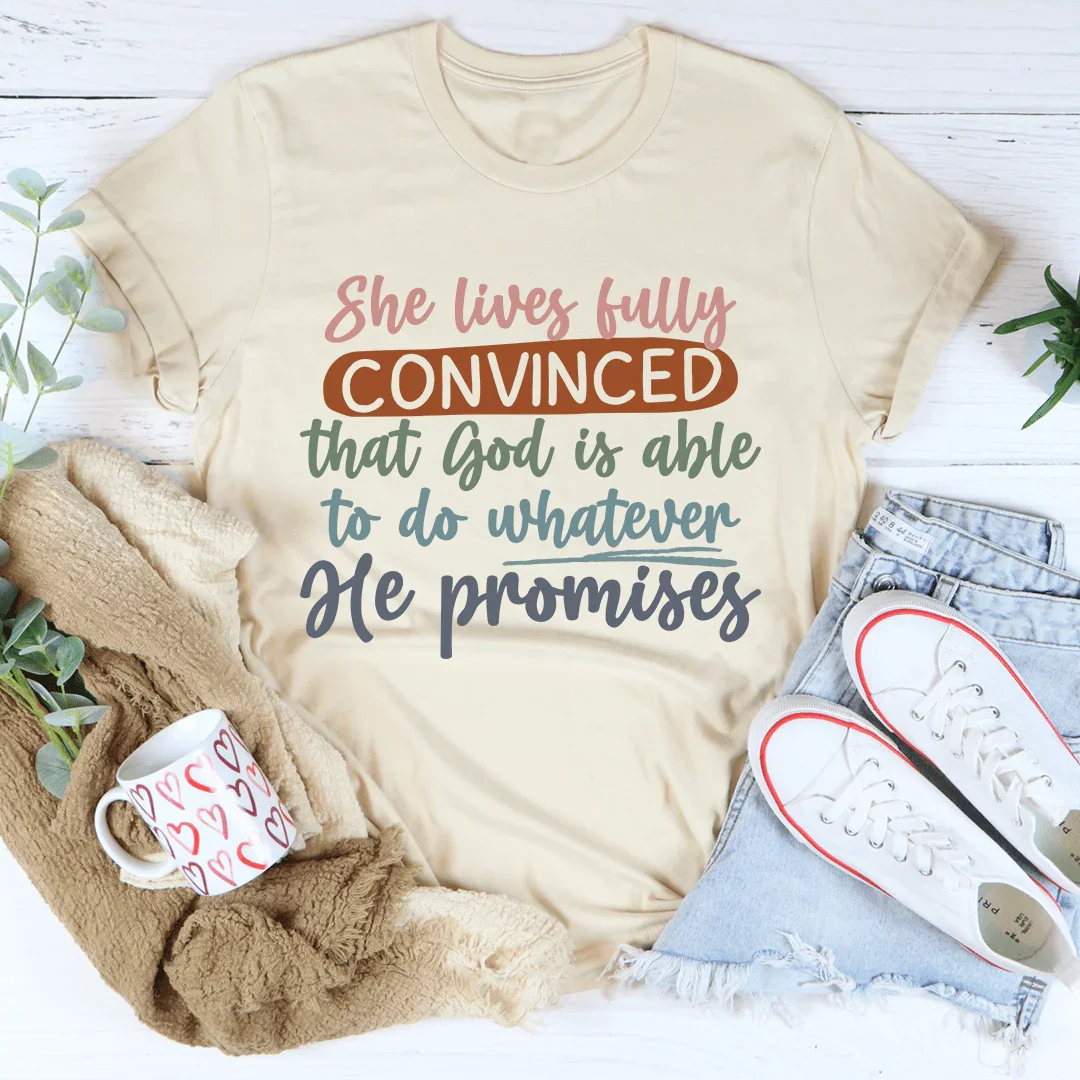 God Is Able To Do Whatever He Promises Tee Heather Dust / S Peachy Sunday T-Shirt