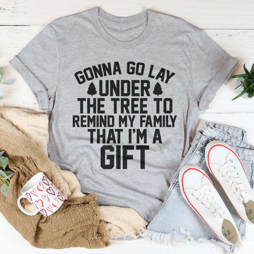 Gonna Go Lay Under The Tree Tee Peachy Sunday T-Shirt