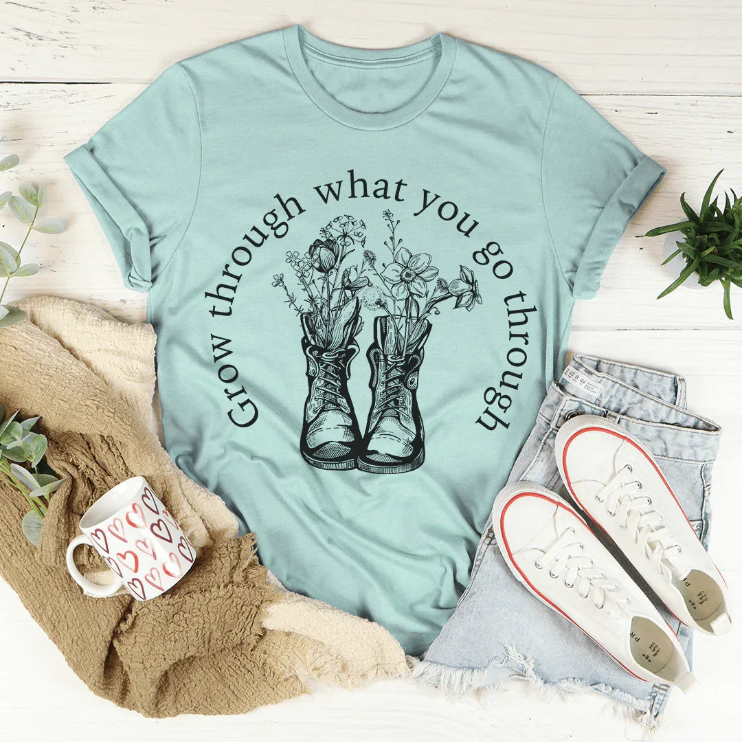 Grow Through What You Go Through Boots Tee Peachy Sunday T-Shirt