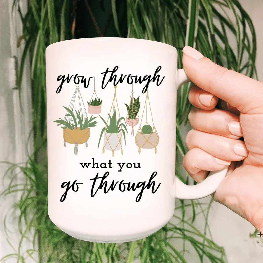 Grow Through What You Go Through Ceramic Mug 15 oz White / One Size CustomCat Drinkware T-Shirt