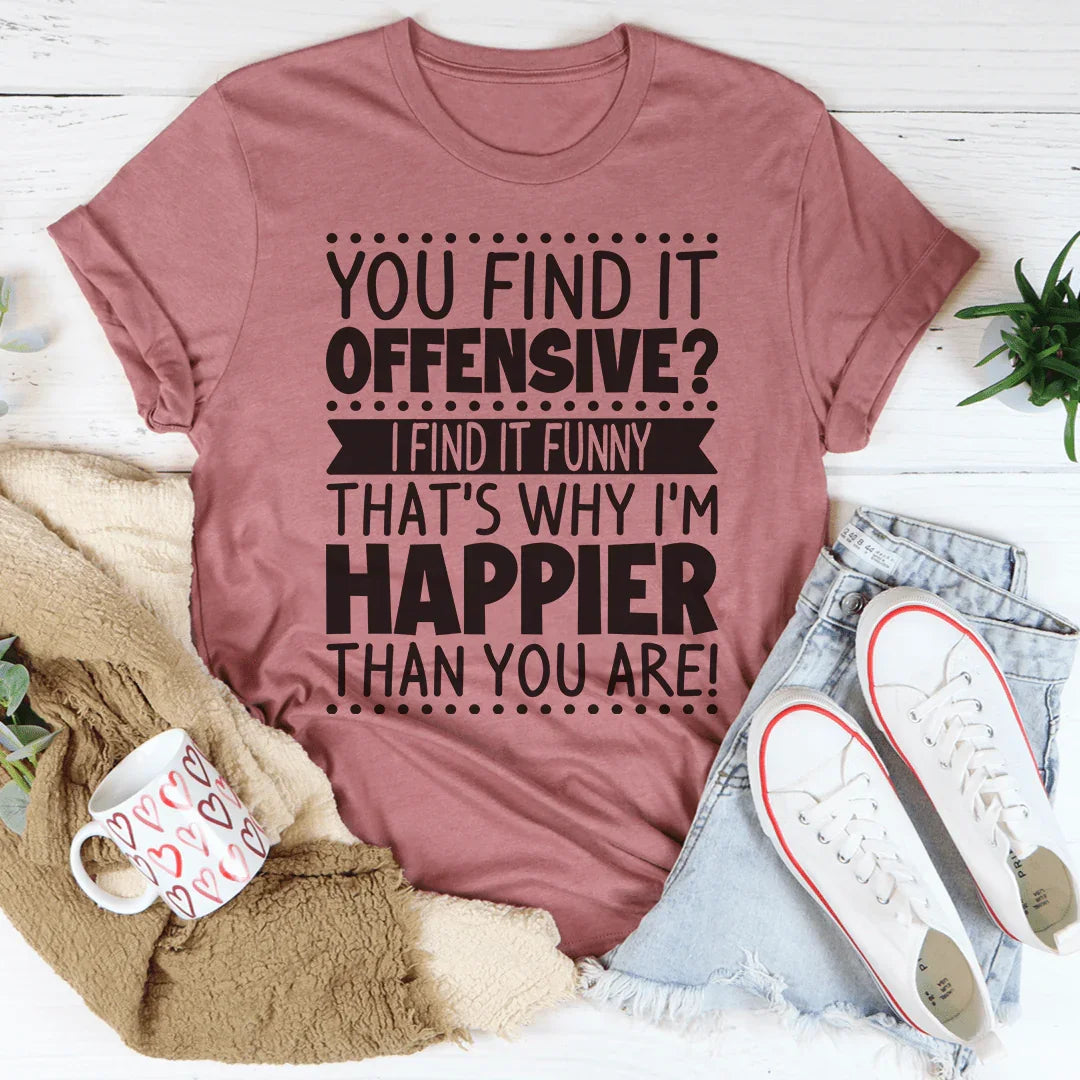 Happier Than You Tee Peachy Sunday T-Shirt