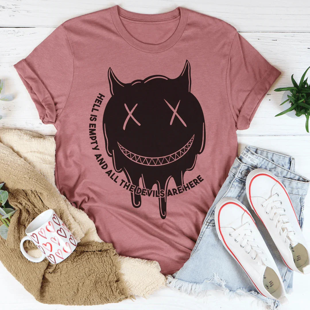Hell Is Empty Tee Peachy Sunday T-Shirt