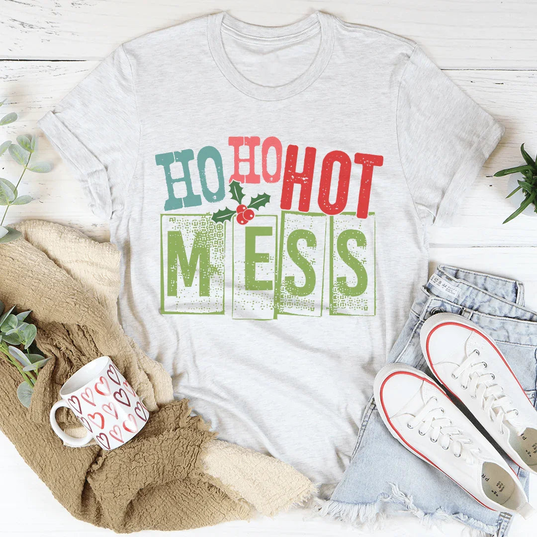 Ho Ho Hot Mess Tee Ash / S Peachy Sunday T-Shirt