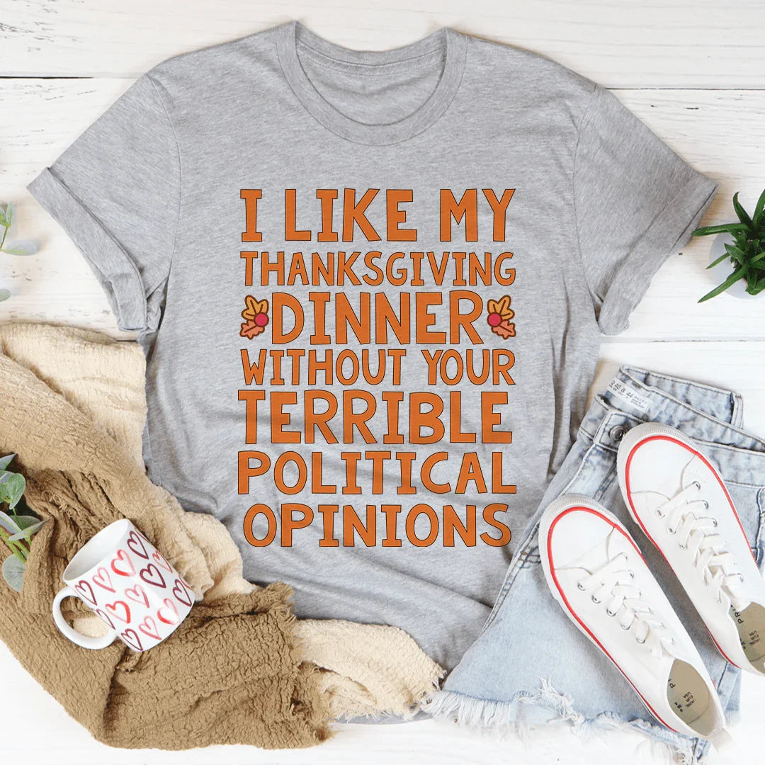 How I Like My Thanksgiving Dinner Tee Athletic Heather / S Peachy Sunday T-Shirt