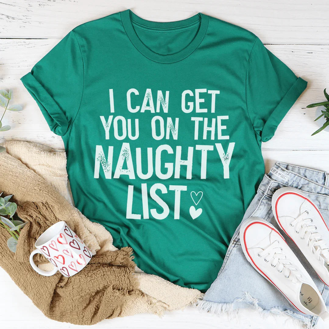 I Can Get You On The Naughty List Tee Kelly / S Peachy Sunday T-Shirt