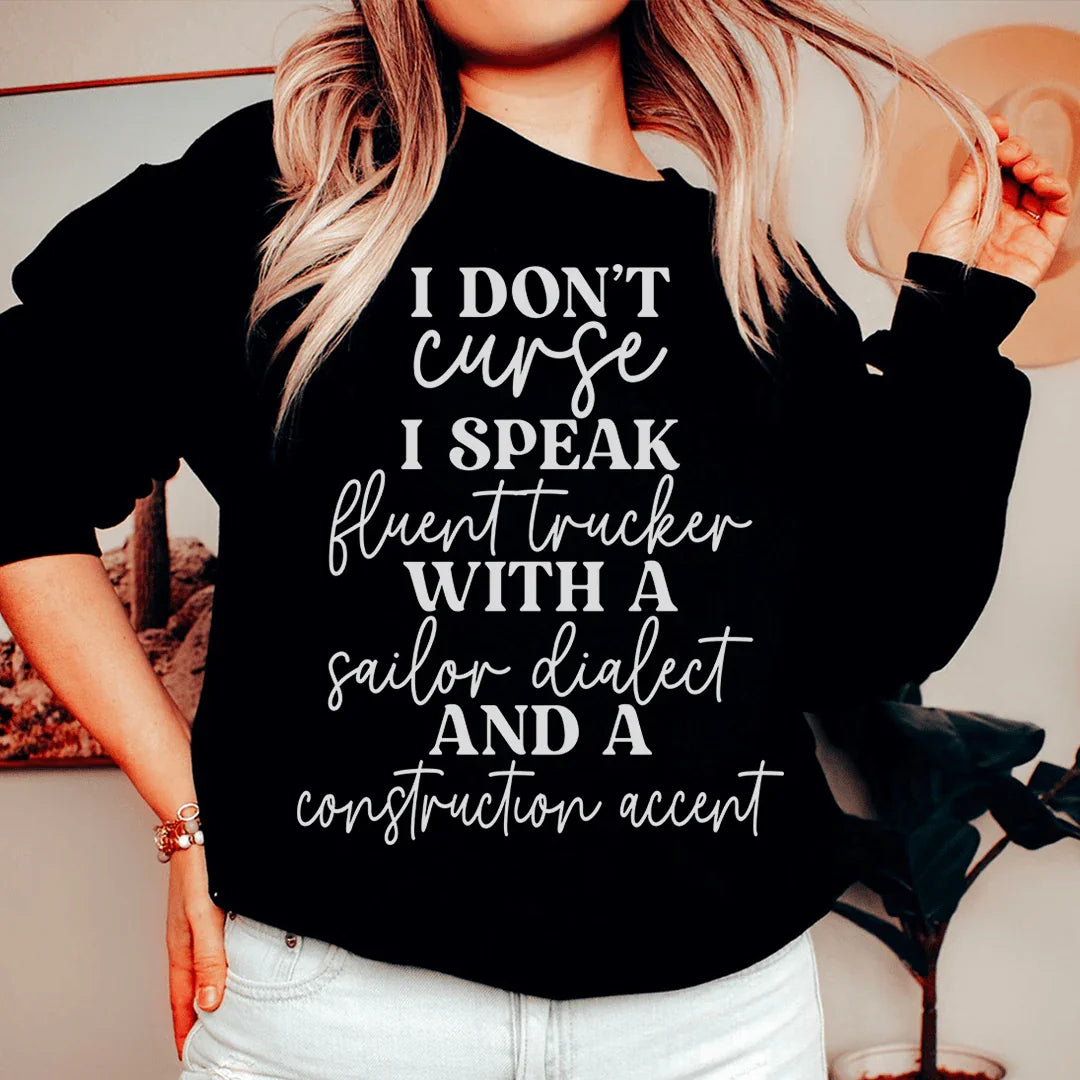 I Don't Curse Sweatshirt Peachy Sunday T-Shirt