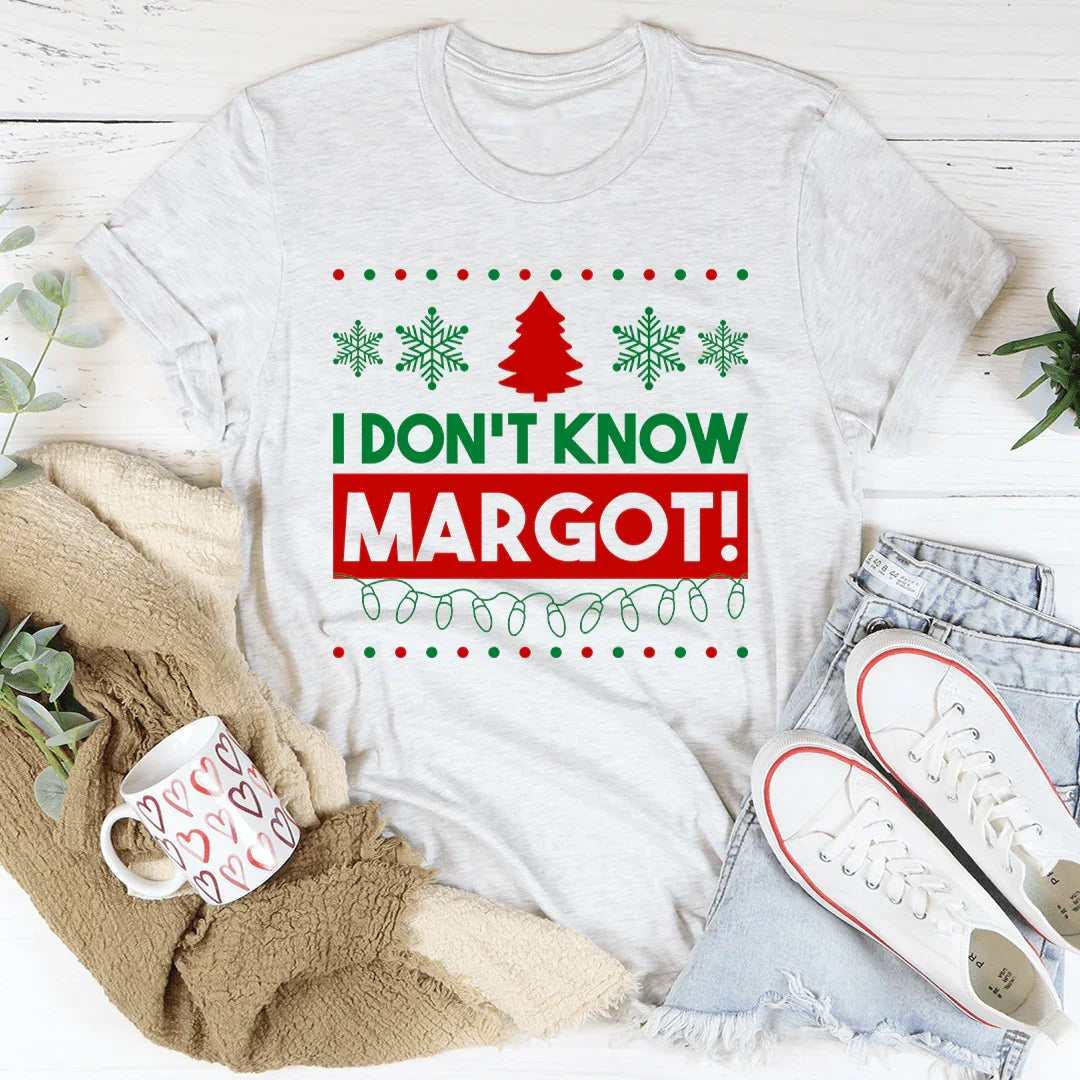 I Don't Know Margo Tee Ash / S Peachy Sunday T-Shirt