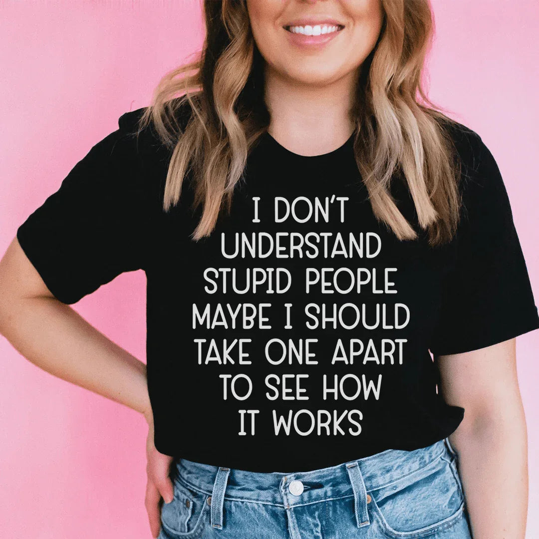 I Don't Understand Stupid People Tee Black Heather / S Peachy Sunday T-Shirt