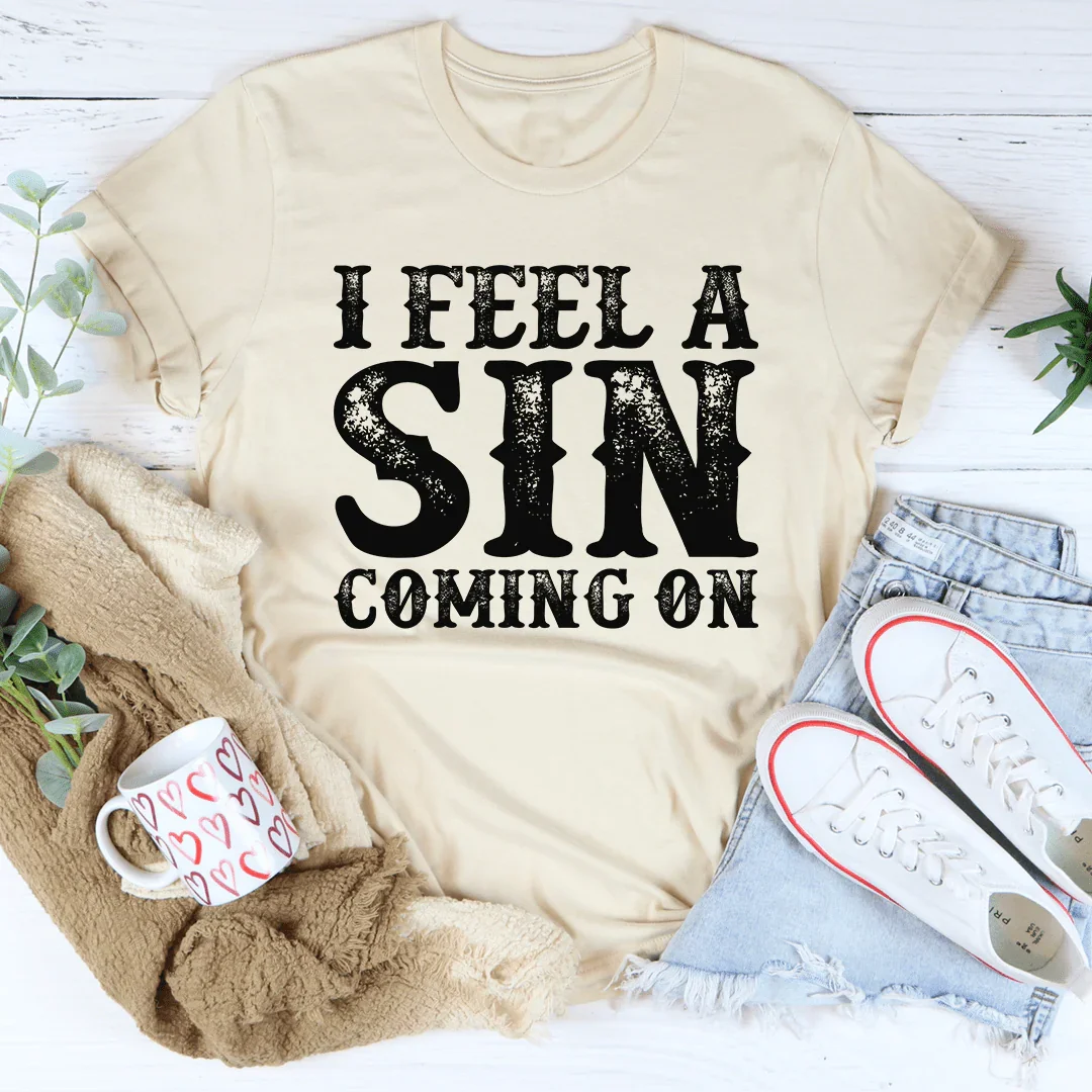 I Feel A Sin Coming On Tee Heather Dust / S Peachy Sunday T-Shirt