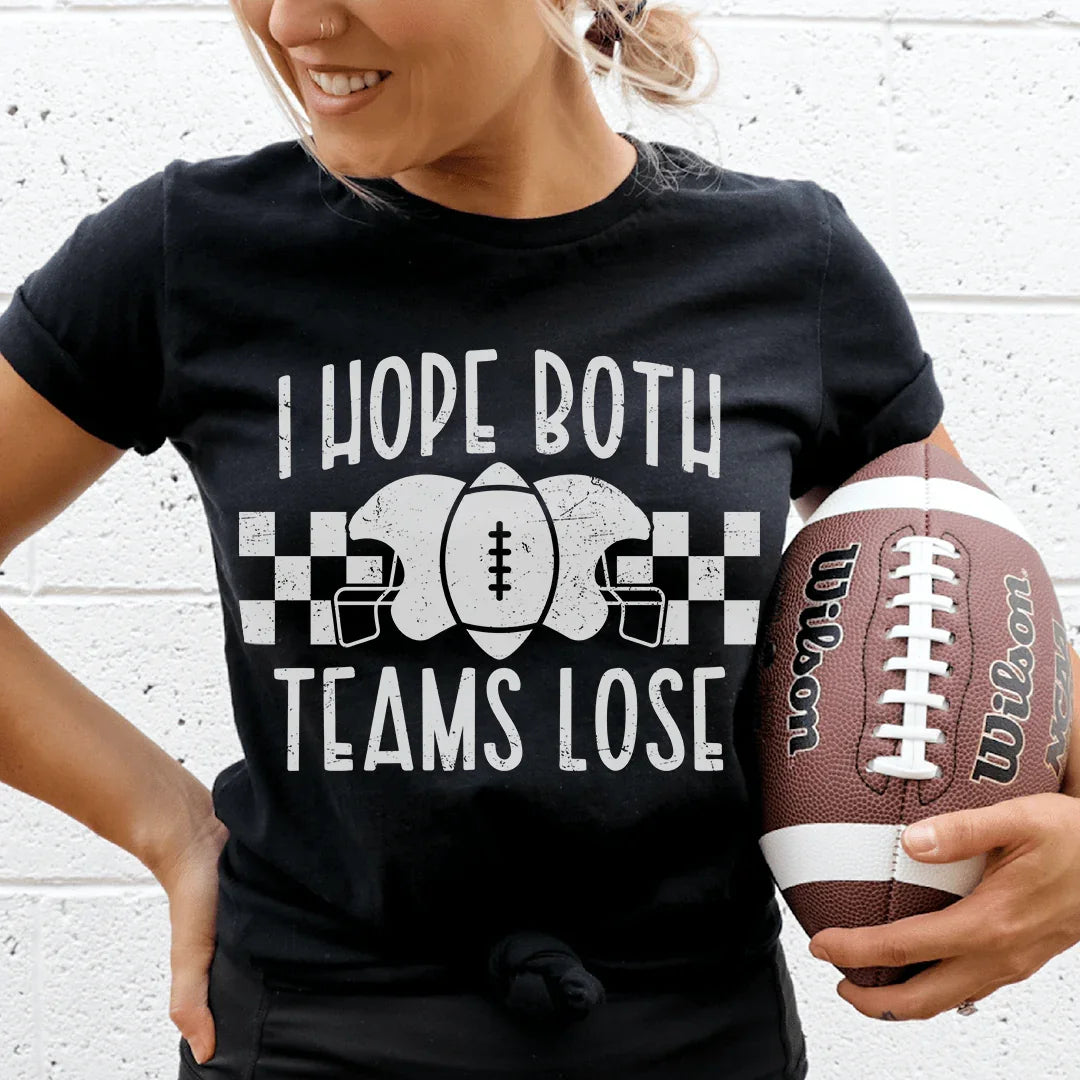 I Hope Both Teams Lose Tee Peachy Sunday T-Shirt