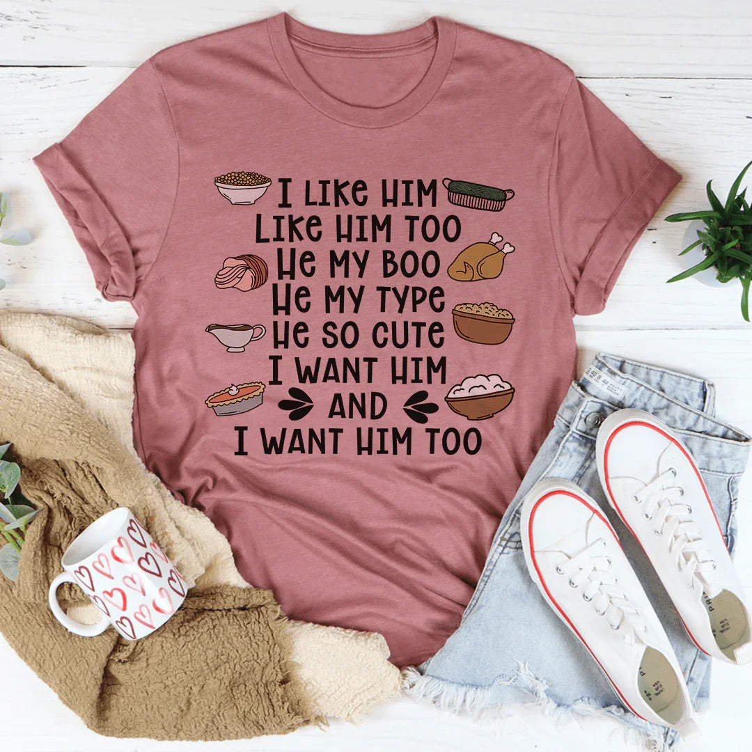 I Like Him Too Thanksgiving Tee Mauve / S Peachy Sunday T-Shirt