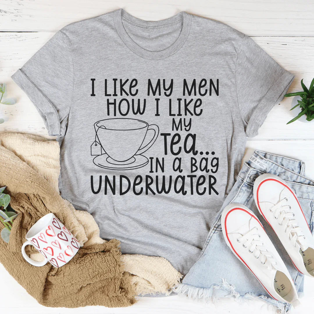 I Like My Man How I Like My Tea Tee Athletic Heather / S Peachy Sunday T-Shirt