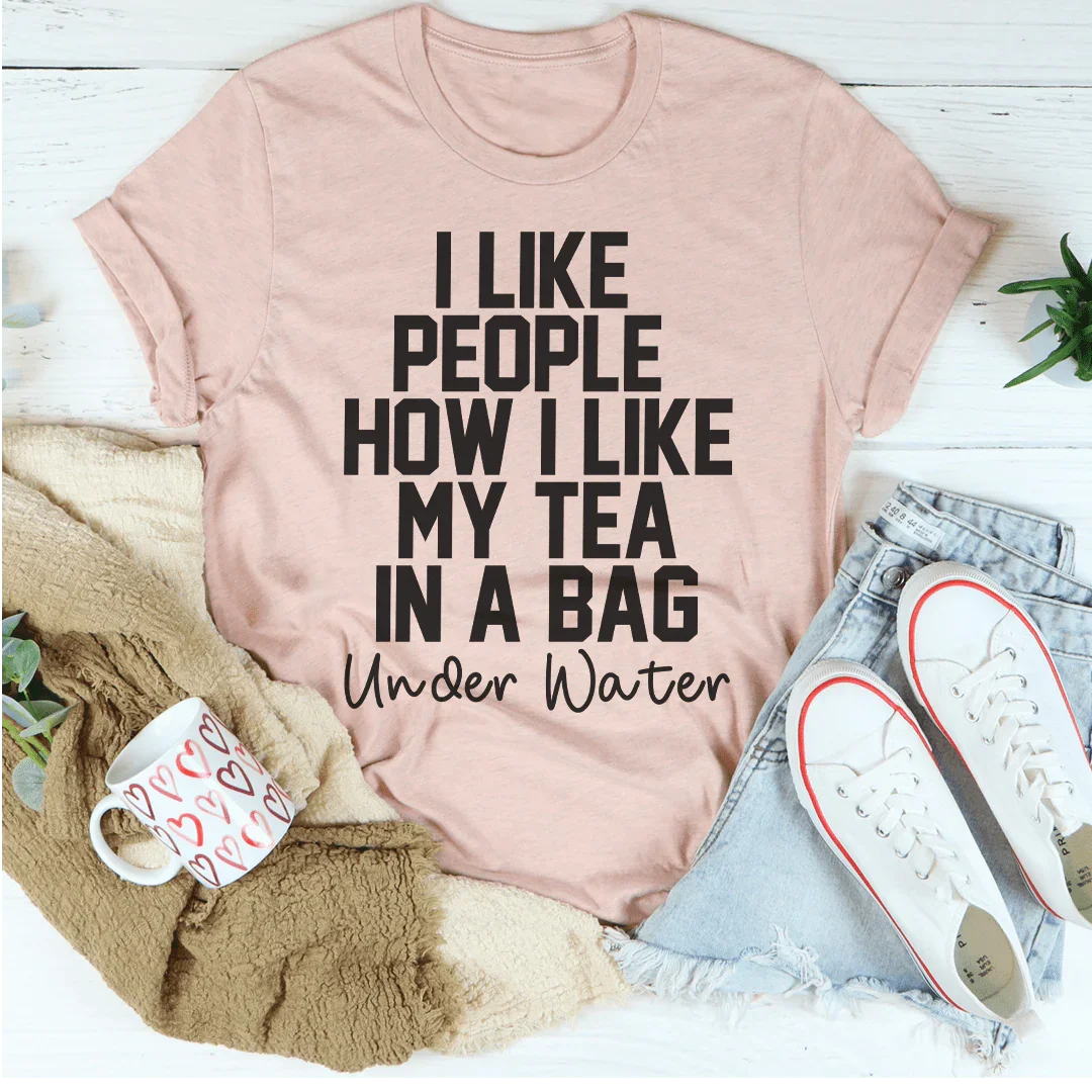 I Like People How I Like My Tea Tee Heather Prism Peach / S Peachy Sunday T-Shirt